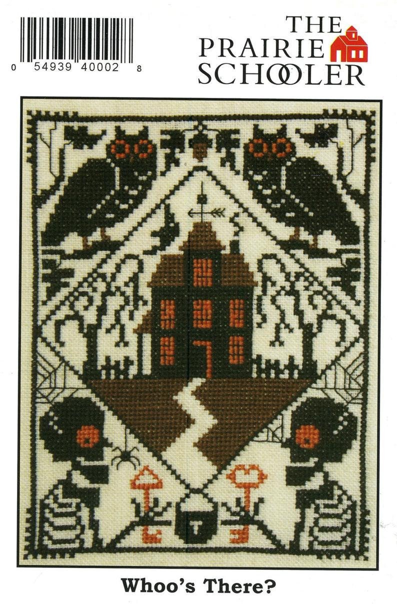 PRAIRIE SCHOOLER "Whoo's There?"  Counted Cross Stitch Pattern  Halloween, Autumn, Owls, Haunted House, Card Size, Pattern Only