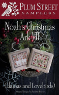 PLUM STREET SAMPLERs "Noah's Christmas Ark VII" (Llamas and Lovebirds) Nashville Release, Cross Stitch Pattern, Paper Pattern