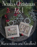PLUM STREET SAMPLERS "Noah's Christmas Ark I"  (Crocodiles and Giraffes) Counted Cross Stitch Pattern  Series, Paper Pattern