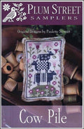 PLUM STREET SAMPLERS "Cow Pile"  Counted Cross Stitch Pattern   2020 Nashville Market Release, Paper Pattern