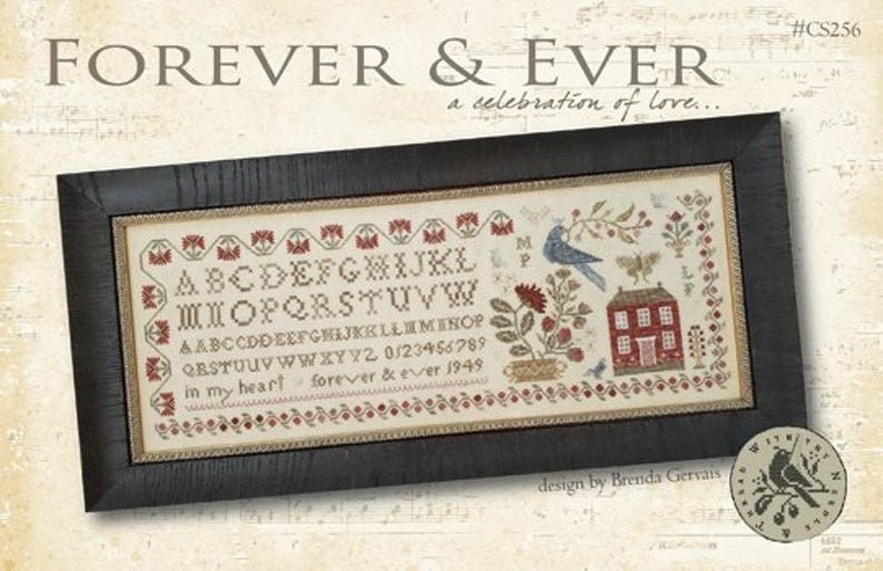 With Thy Needle and Thread "FOREVER & EVER" Brenda Gervais, Cross Stitch Pattern, Sampler, A Celebration of Love, Pattern Only