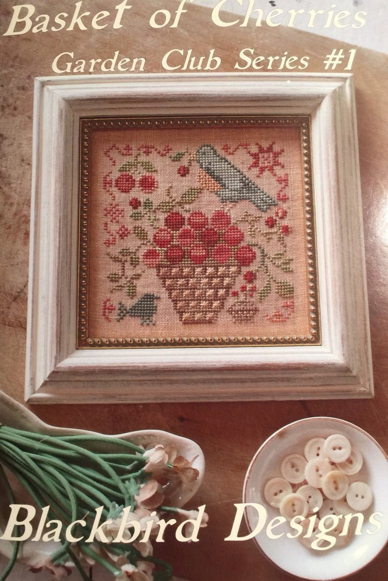 BLACKBIRD DESIGNS "Basket of Cherries", Counted Cross Stitch Pattern, Garden Club Series #1, Pattern Only