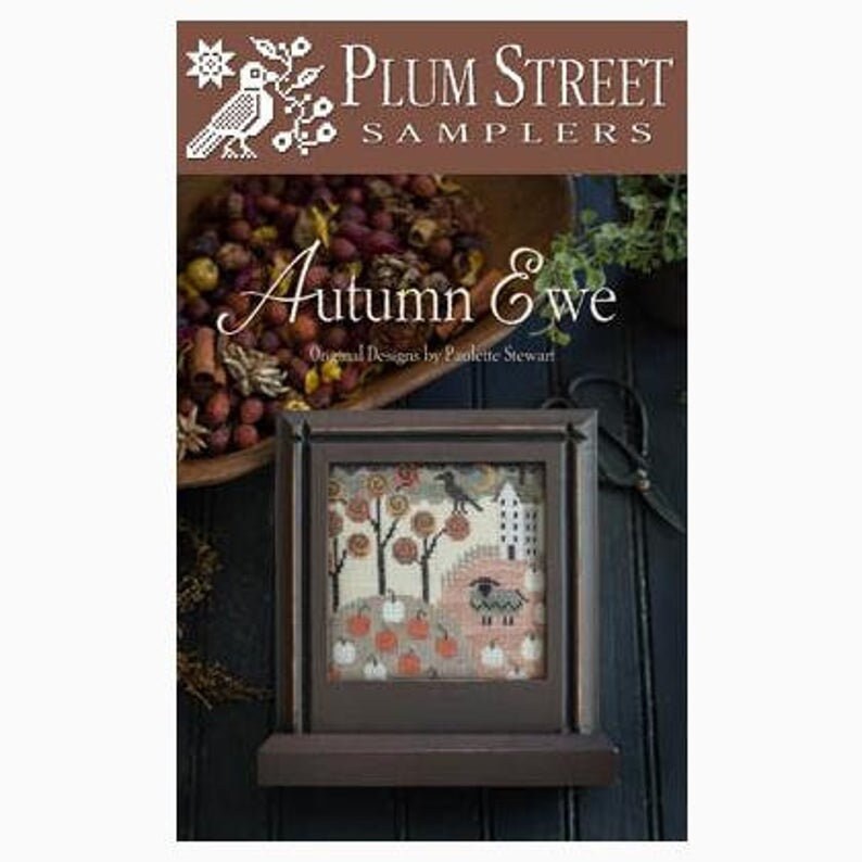 PLUM STREET SAMPLERS "Autumn Ewe"  I belong With You  Counted Cross Stitch Pattern  Black Crow, Sheep, Pumpkins, Fall, Paper Pattern