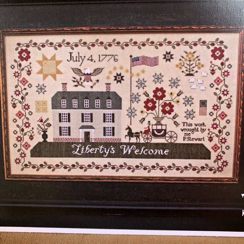 PLUM STREET SAMPLERS "Liberty's Welcome"  July 4, 1776  Counted Cross Stitch Pattern  Sampler, Paper Pattern