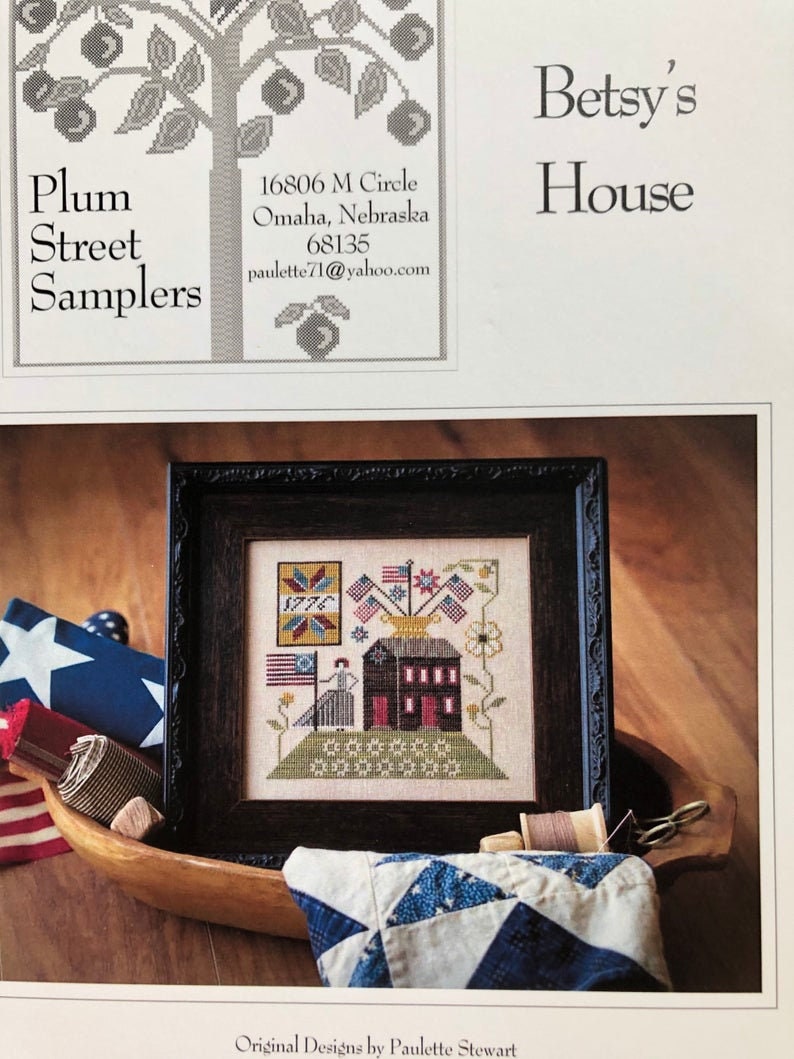 PLUM STREET SAMPLERS "Betsy's House"  Counted Cross Stitch Pattern  Summer, Fourth of July, 1776, Americana, Flag, Paper Pattern