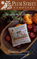 PLUM STREET SAMPLERS "Serial Bowl Collection - Sampler Lessons - Lesson Four"  Counted Cross Stitch Pattern  Series, Paper Pattern