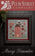PLUM STREET SAMPLERS "Always Remember"  Counted Cross Stitch Pattern  Eagle, American Flag, Freedom, Paper Pattern
