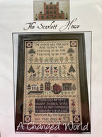 THE SCARLETT HOUSE "A Changed World" Counted Cross Stitch Pattern, Chart, Sampler, Pattern Only