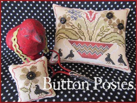 The SCARLETT HOUSE "Button Posies"  Pin Keep and Scissor Weight, Counted Cross Stitch Pattern  Chart, Pattern Only
