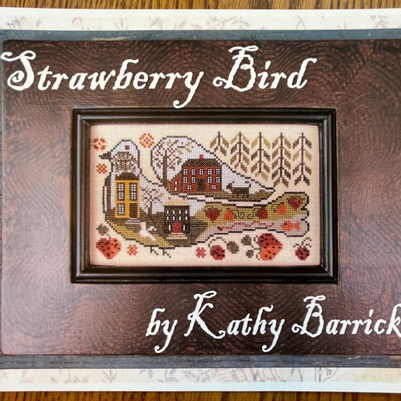 KATHY BARRICK "Strawberry Bird" Counted Cross Stitch Pattern, Chart, Sampler, Pattern Only