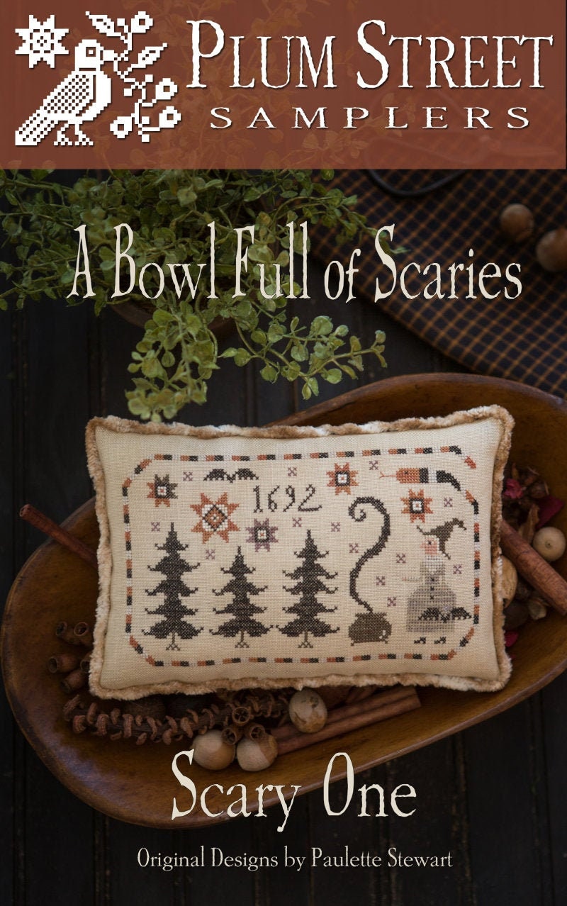 PLUM STREET SAMPLERS "A Bowl Full of Scaries - Scary One"  Counted Cross Stitch Pattern  Chart, Series, Paper Pattern