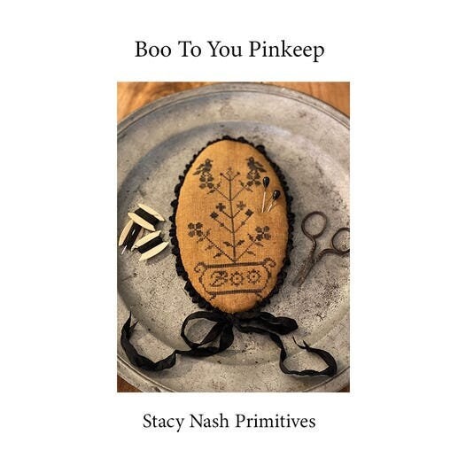 STACY NASH PRIMITIVES "Boo To You Pinkeep" Counted Cross Stitch Pattern, Sampler, Pattern Only, Fall Needlework Expo 2021