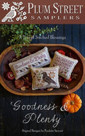 PLUM STREET SAMPLERs "Goodness & Plenty"  Counted Cross Stitch Pattern  Fall, Thanksgiving, Autumn, Sampler, 3 Patterns, Pattern Only