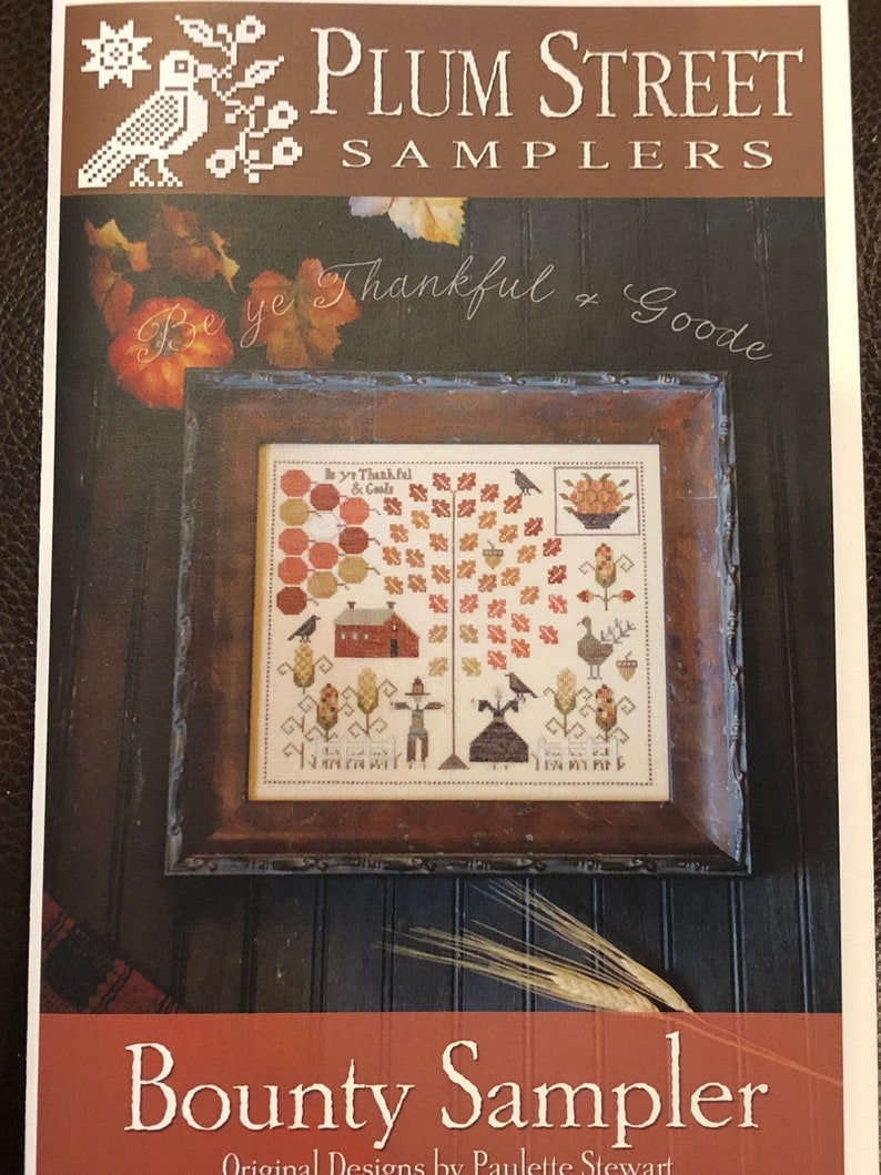 Plum Street Samplers "Bounty Sampler" Counted Cross Stitch Pattern, Chart, Fall, Autumn, Pattern Only