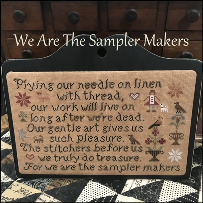 THE SCARLETT HOUSE "We Are The Sampler Makers" Counted Cross Stitch Pattern, Chart, Sampler, Pattern Only