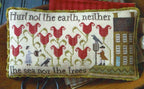 PLUM STREET SAMPLERS "Hurt Not the Earth" Counted Cross Stitch Pattern, Saying, Chart, Pattern Only
