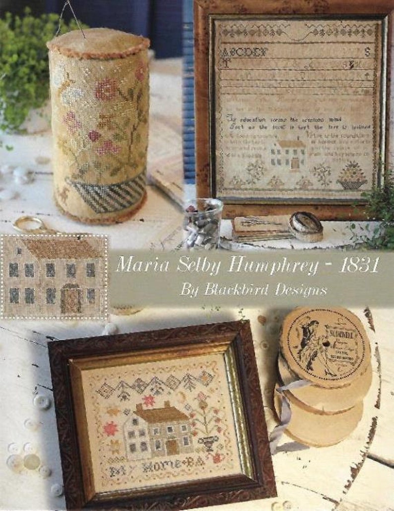 BLACKBIRD DESIGNS "Maria Selby Humphrey 1831 (REPRINT)" Counted Cross Stitch Pattern Booklet, 3 Projects, Pattern Only
