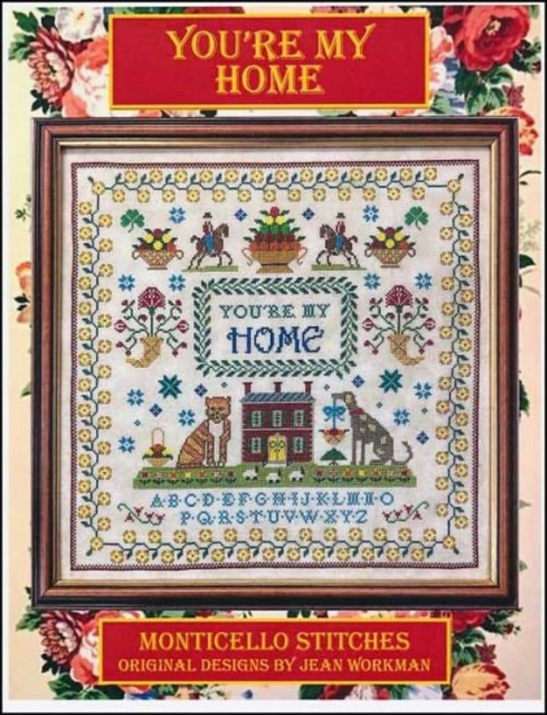 MONTICELLO STITCHES "You're My Home" Counted Cross Stitch Pattern, Chart, Sampler, Alphabet, Fall Needlework Expo 2021, Pattern Only