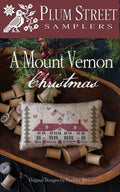 PLUM STREET SAMPLERs "A Mount Vernon Christmas"  Counted Cross Stitch Pattern  Winter, Pattern Only