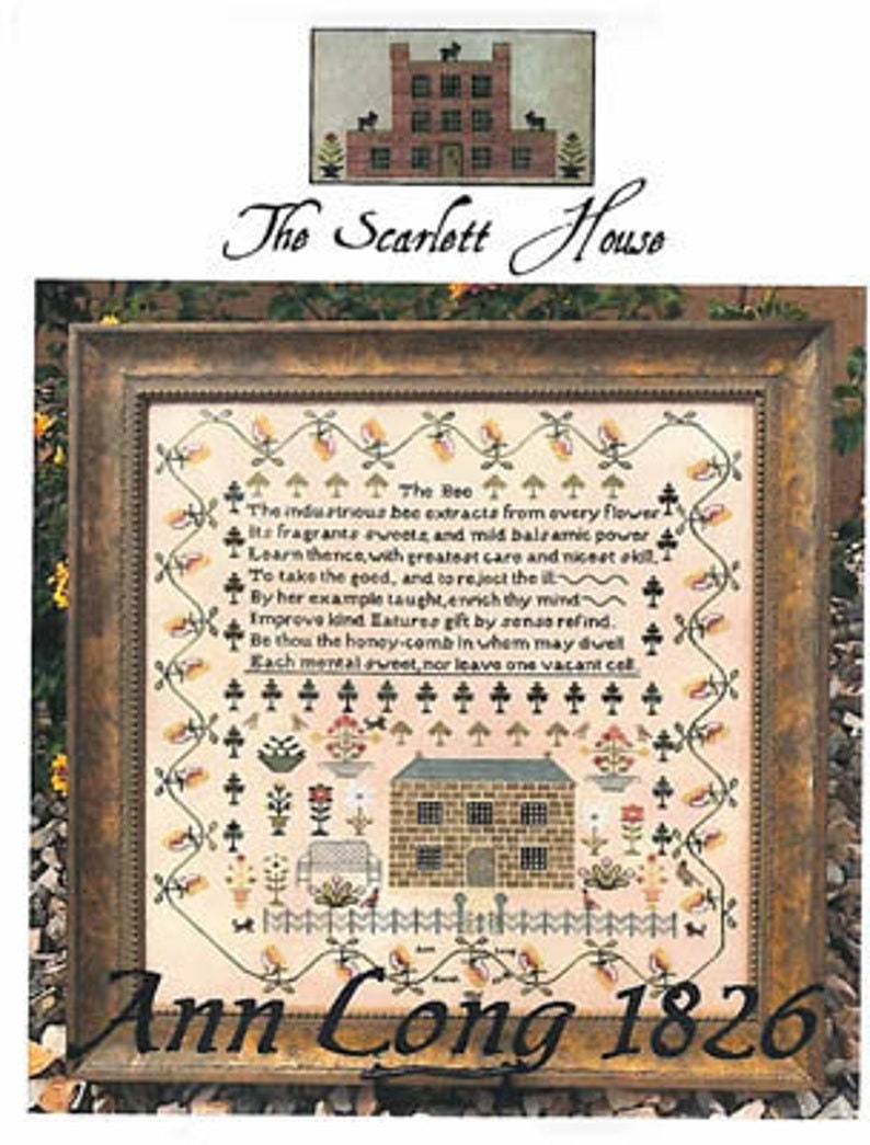 The SCARLETT HOUSE "Ann Long 1826"  Counted Cross Stitch Pattern  Reproduction Sampler, Pattern Only