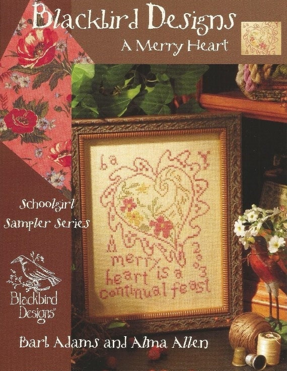 BLACKBIRD DESIGNS "Schoolgirl Sampler Series ~ A Merry Heart"  Counted Cross Stitch Pattern  Chart, Pattern Only