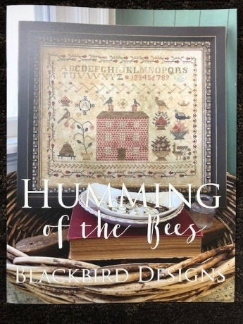 BLACKBIRD DESIGNS "Humming of the Bees" Counted Cross Stitch Pattern, Chart, Sampler, Nashville Market 2022, Pattern Only