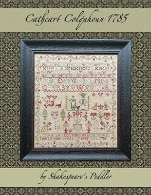 SHAKESPEARE'S PEDDLER "Cathcart Colquhoun 1785" Counted Cross Stitch Pattern, Chart, Sampler, Nashville Market 2022, Pattern Only