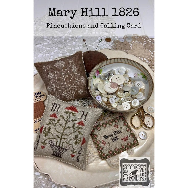 ANNIE BEEZ FOLK ARt "Mary Hill 1826" Counted Cross Stitch Pattern, Chart, Sampler, Nashville 2022 Market Release, Pattern Only
