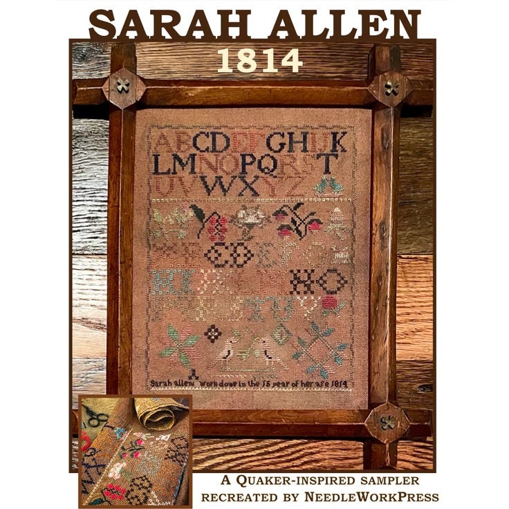 NEEDLEWORK PRESS "Sarah Allen 1814"  Counted Cross Stitch Pattern  A Quaker-Inspired Sampler, NeedleWorkPress, Pattern Only