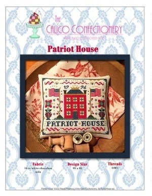 THE CALICO CONFECTIONERY "Patriot House" Counted Cross Stitch Pattern, Chart, Patriotic, 4th of July, Pattern Only