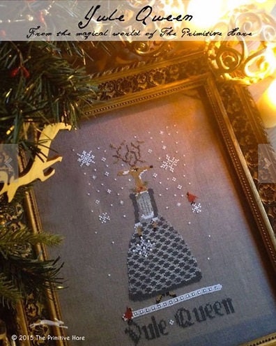 THE PRIMITIVE HARE "Yule Queen" Counted Cross Stitch Pattern, Chart, Christmas, Deer, Pattern Only
