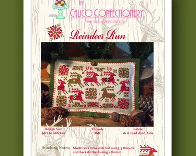 THE CALICO CONFECTIONERY "Reindeer Run!" Counted Cross Stitch Pattern, Chart, Christmas, Holidays, Pattern Only