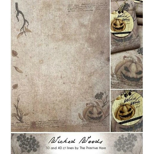 WICKED WOODS ~ 40 ct. Linen from The Primitive Hare ~ Printed 40 count Cross Stitch Linen ~ Approximate Size 11.8" x 14.4"