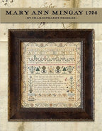 SHAKESPEARE'S PEDDLER "Mary Ann Mingay, 1796" Counted Cross Stitch Pattern, Sampler,