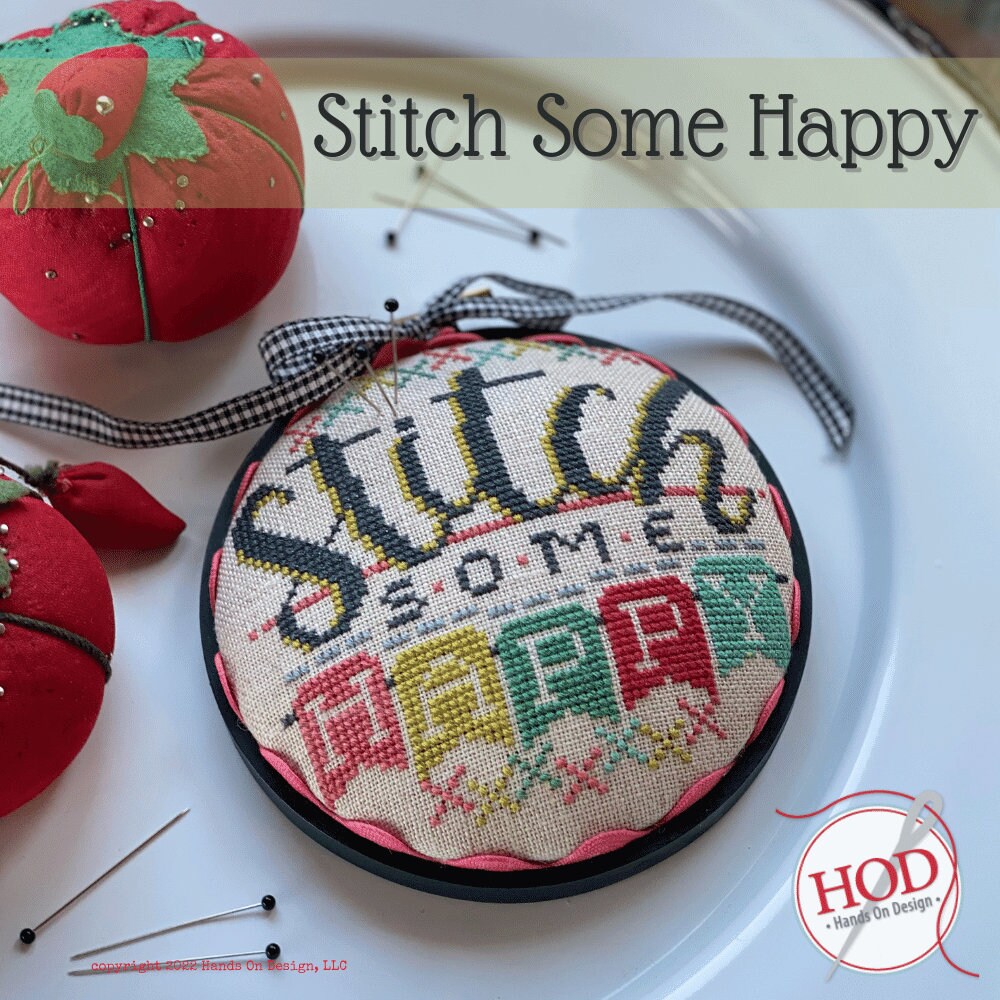 HANDS ON DESIGN "Stitch Some Happy", Counted Cross Stitch Pattern, Includes Thread Card, Chart, Pattern Only