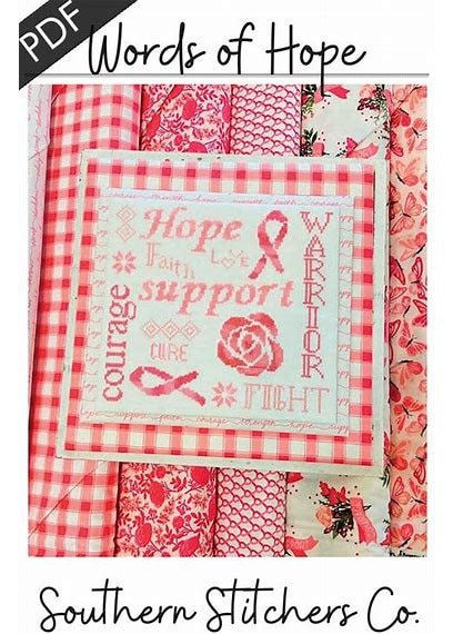 SOUTHERN STITCHERS CO. "Words of Hope" Counted Cross Stitch Pattern, Chart, Pattern Only