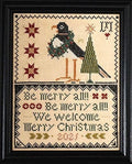 LA~D~DA "Be Merry All"  Counted Cross Stitch Pattern  Chart, Sampler, Pattern Only