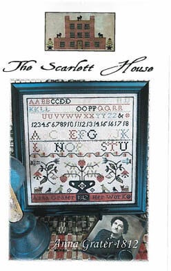 THE SCARLETT HOUSE "Anna Grater 1812" Counted Cross Stitch Pattern, Sampler, Chart, Pattern Only