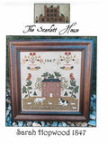 The SCARLETT HOUSE "Sarah Hopwood 1847"  Counted Cross Stitch Pattern  Chart, Pattern Only
