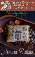 PLUM STREET SAMPLERS "Autumn Cottage"  Counted Cross Stitch Pattern  Sampler, Pattern Only