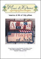 MANI DI DONNA "America & 4th of July Pillows" Counted Cross Stitch Pattern plus Dinky Dyes Silk Pack (3 skeins), Americana, Patriotic