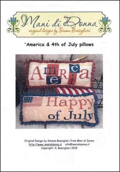 MANI DI DONNA "America & 4th of July Pillows" Counted Cross Stitch Pattern plus Dinky Dyes Silk Pack (3 skeins), Americana, Patriotic