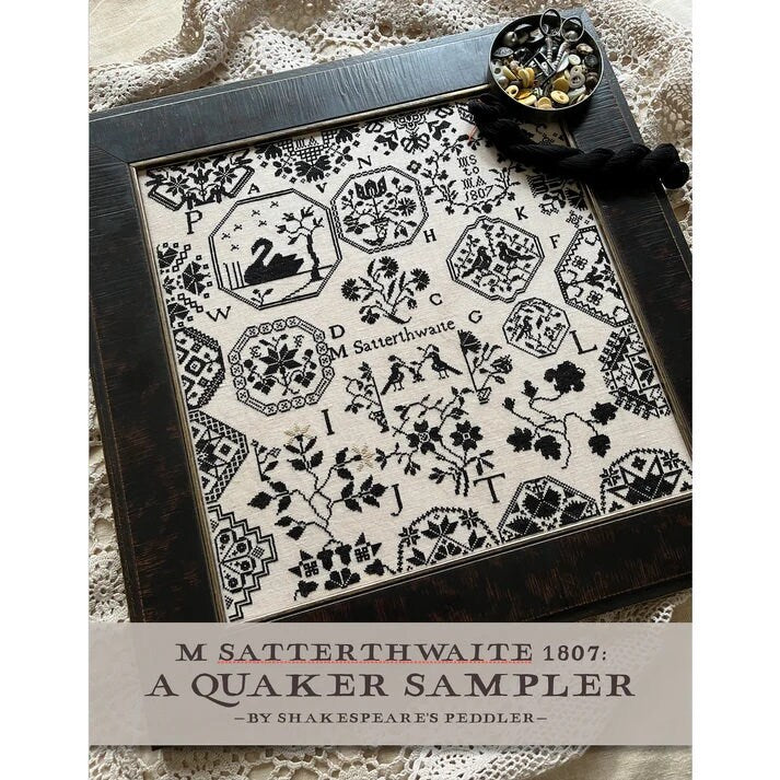 M Satterthwaite 1807: A Quaker Sampler By Theresa Venette ~ Shakespeare's Peddler ~ Counted Cross Stitch Pattern, Chart, Pattern Only