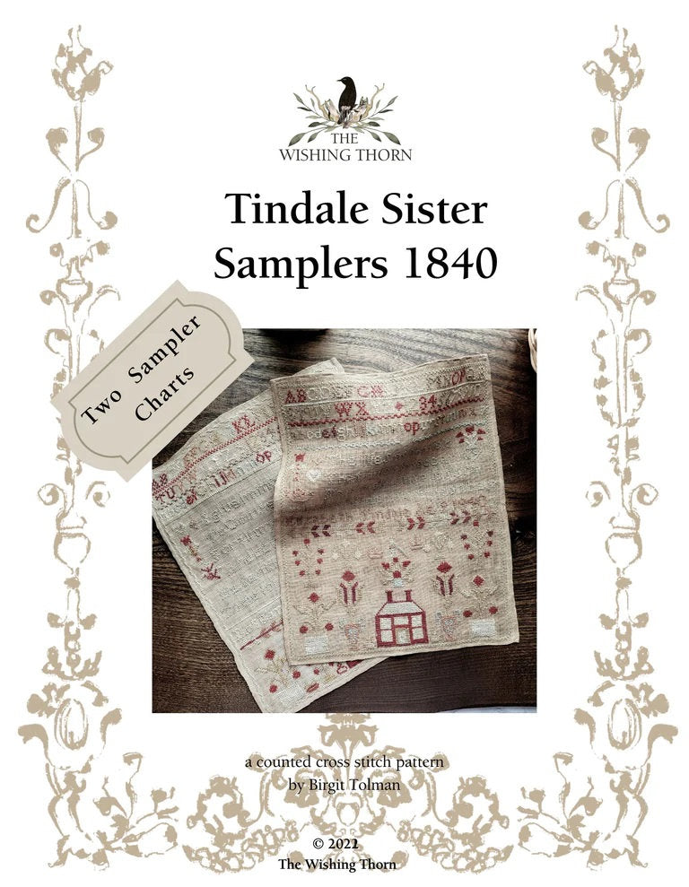 THE WISHING THORN "Tindale Sister Samplers 1840"  Counted Cross Stitch Pattern  Two Samplers, Beautiful!, Pattern Only