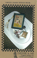 CHESSIE & ME "Virtue Leads Stitch Book" Counted Cross Stitch Pattern, Chart, Pattern Only