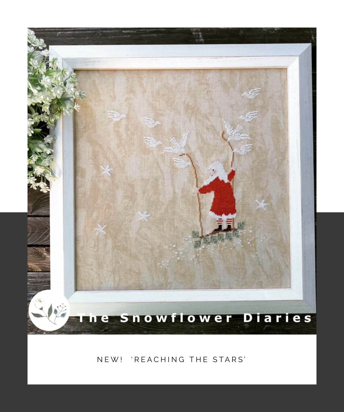THE SNOWFLOWER DIARIES "Reaching The Stars" Counted Cross Stitch Pattern, Chart, by Maja Matyas Szilagyi from Budapest Hungary