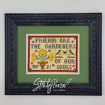STITCHY PROSE "Soul Gardeners" Counted Cross Pattern, Garden Flowers, Friends are the gardeners of our souls, Pattern Only