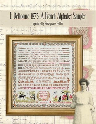 SHAKESPEARE'S PEDDLER "F. Delhomme 1873 ~ A French Alphabet Sampler" Counted Cross Stitch Pattern, Reproduction Sampler, Pattern Only