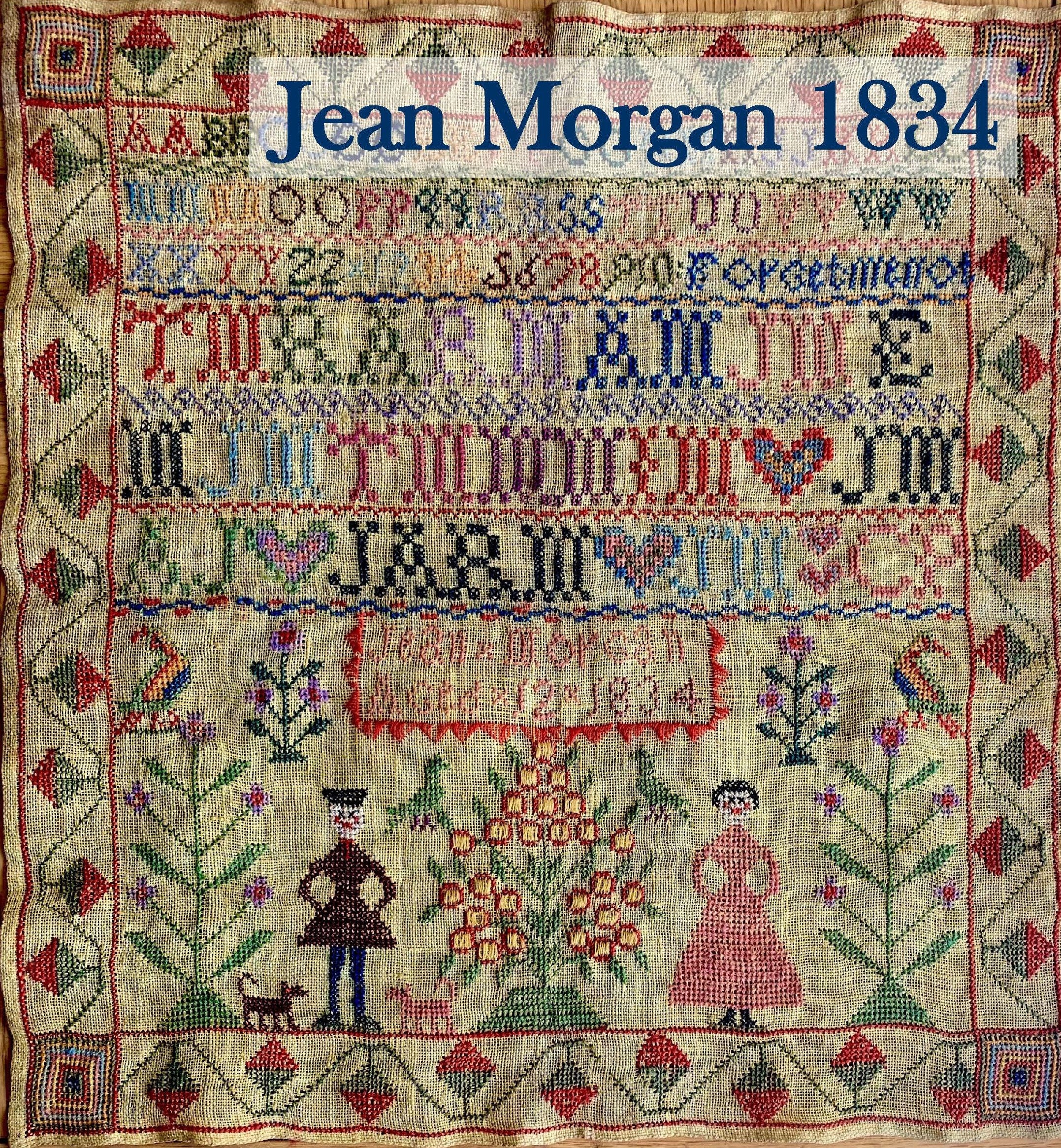NEEDLEWORK PRESS "Jean Morgan 1834"  Counted Cross Stitch Pattern  English Reproduction Sampler, NeedleWorkPress, Pattern Only