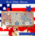 SHANNON CHRISTINE DESIGNS "Red, White Bloom" Counted Cross Stitch Pattern, Chart, Americana, Pattern Only